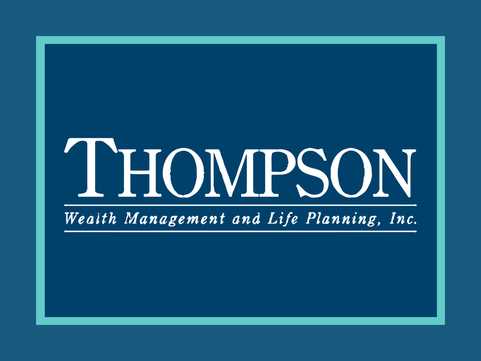 Thompson Wealth Management and Life Planning, Inc named one of Forbes 2026 Best-in-State Wealth Management Teams